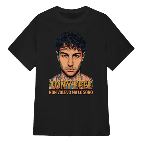 Tony Effe Merch Non Volevo Ma Lo Sono Graphic Art