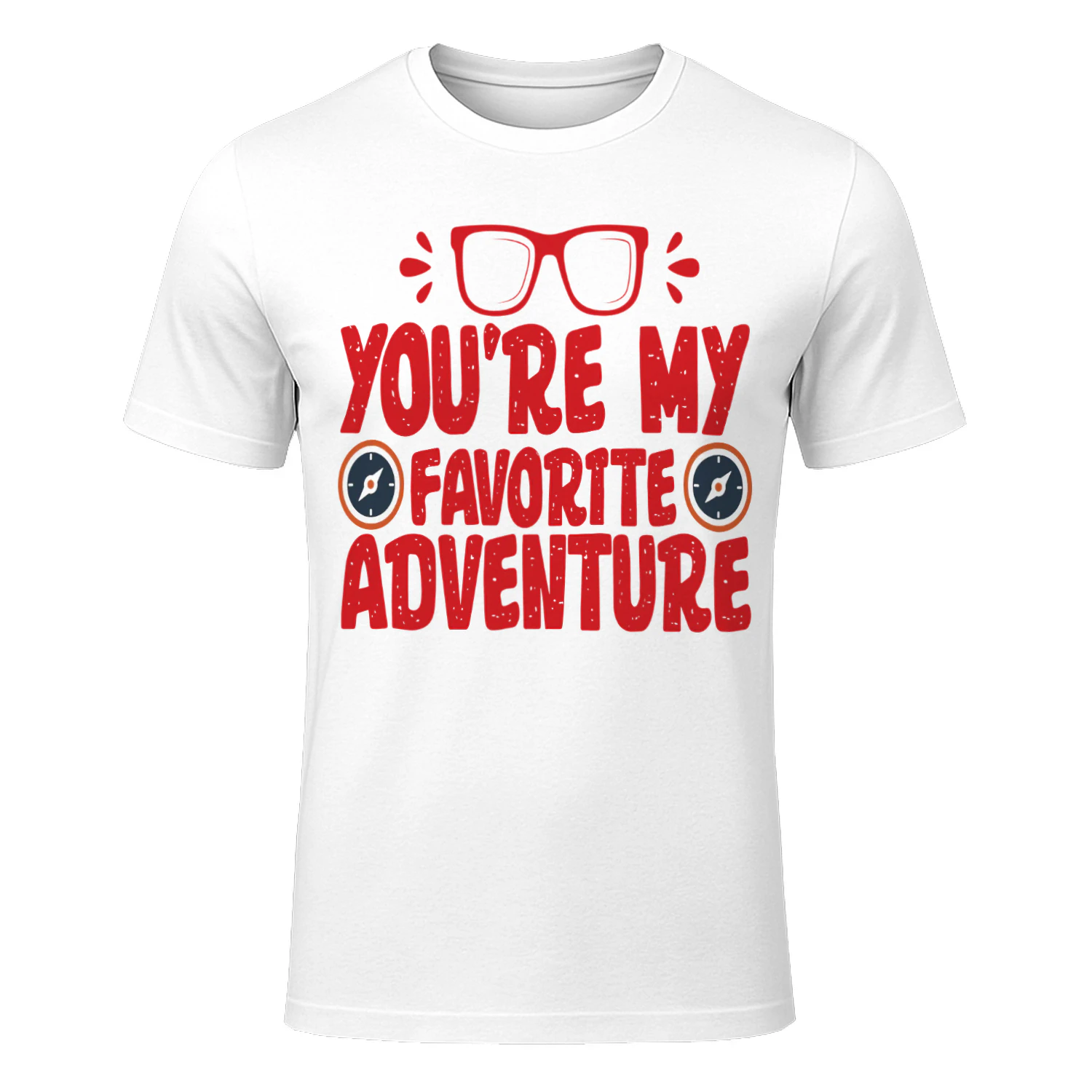 You're My Favorite Adventure Graphic T-Shirt