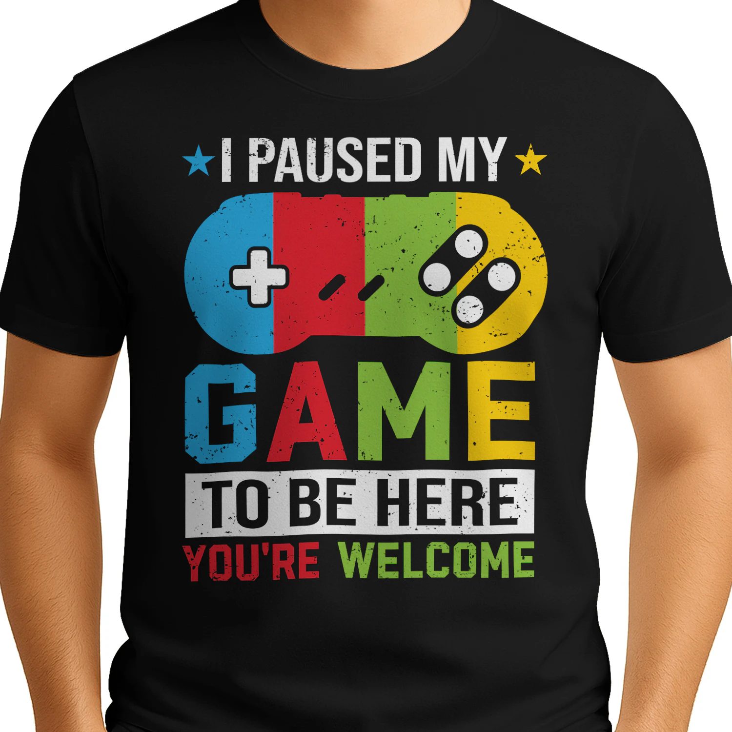 I Paused My Game To Be Here You're Welcome Colorful Controller T-Shirt