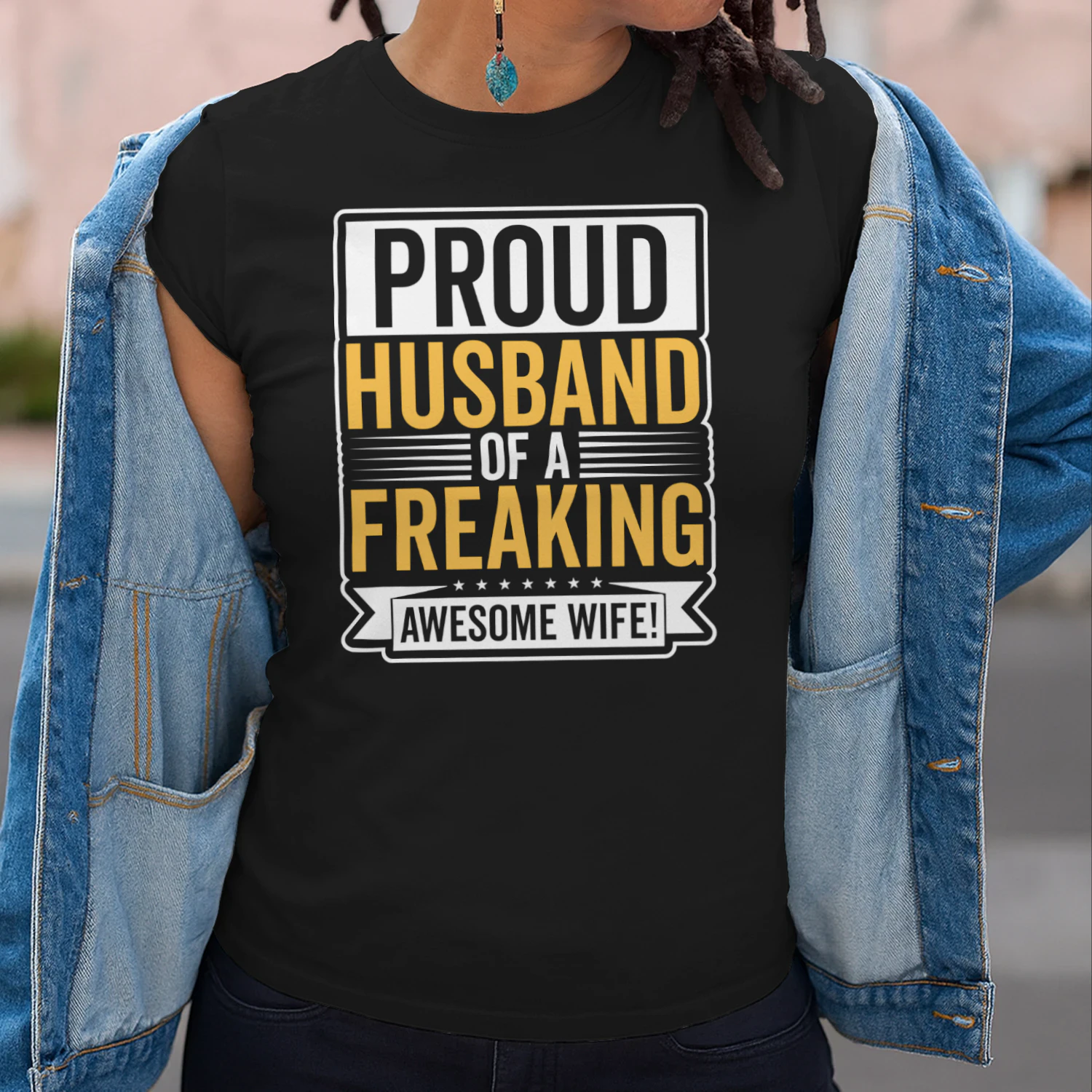Proud Husband Of A Freaking Awesome Wife T-Shirt