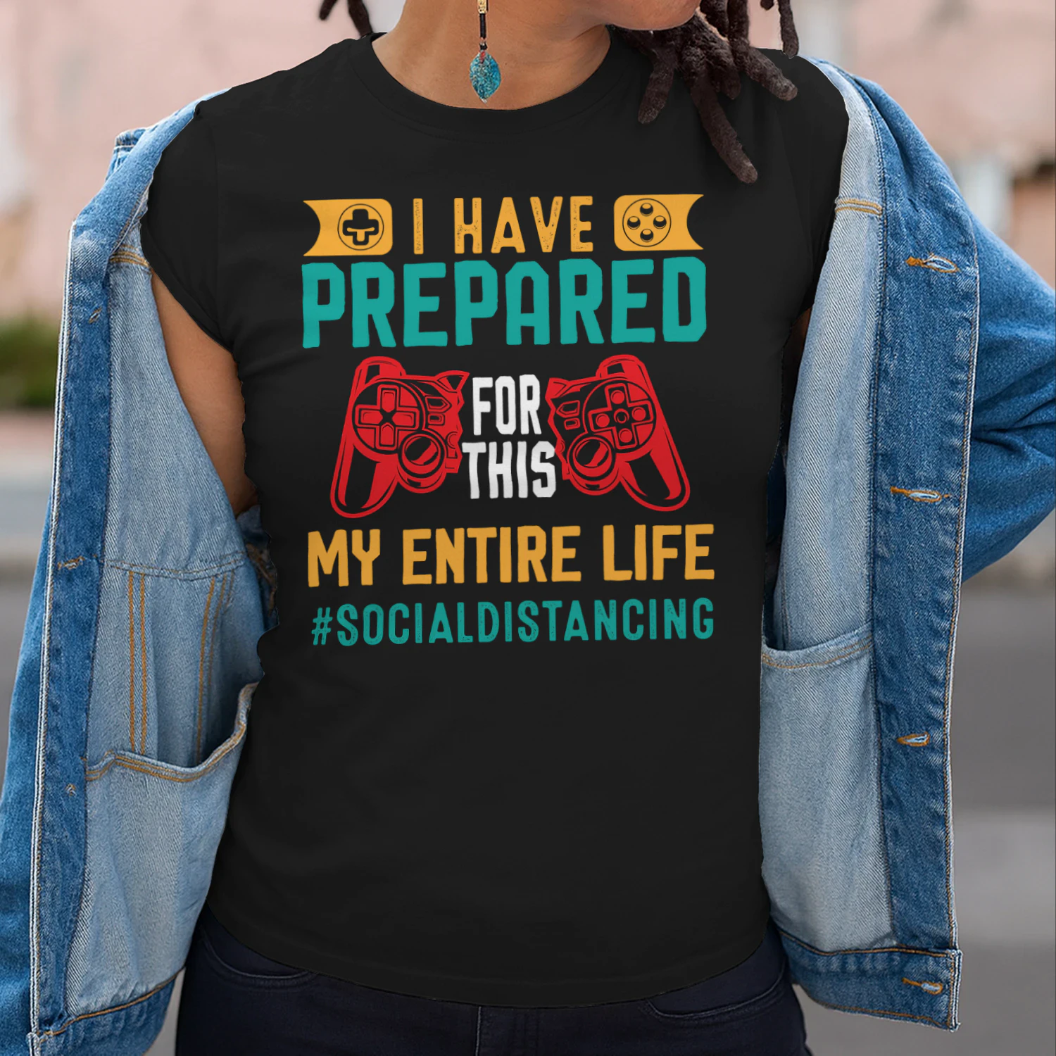 I Have Prepared For This My Entire Life Social Distancing T-Shirt