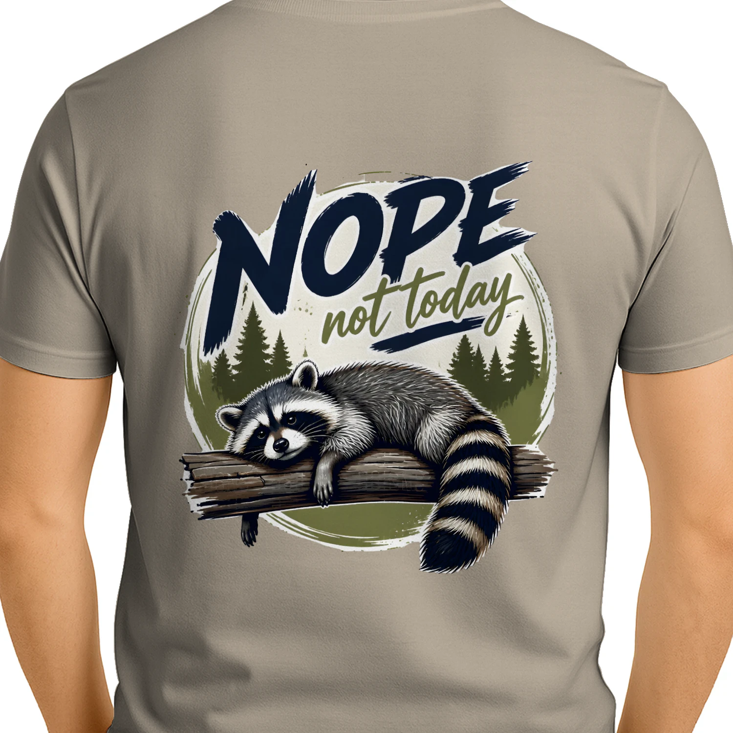 Nope Not Today Sleeping Raccoon Graphic T-Shirt