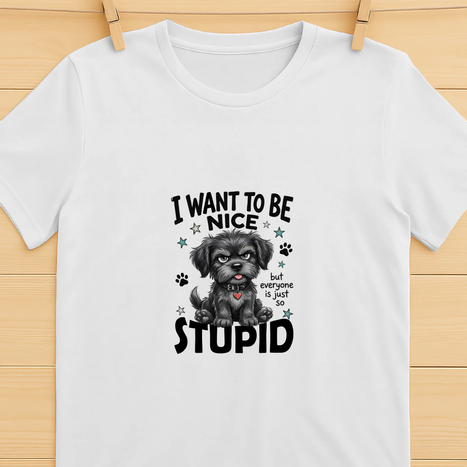 I Want To Be Nice Funny Grumpy Dog T-Shirt