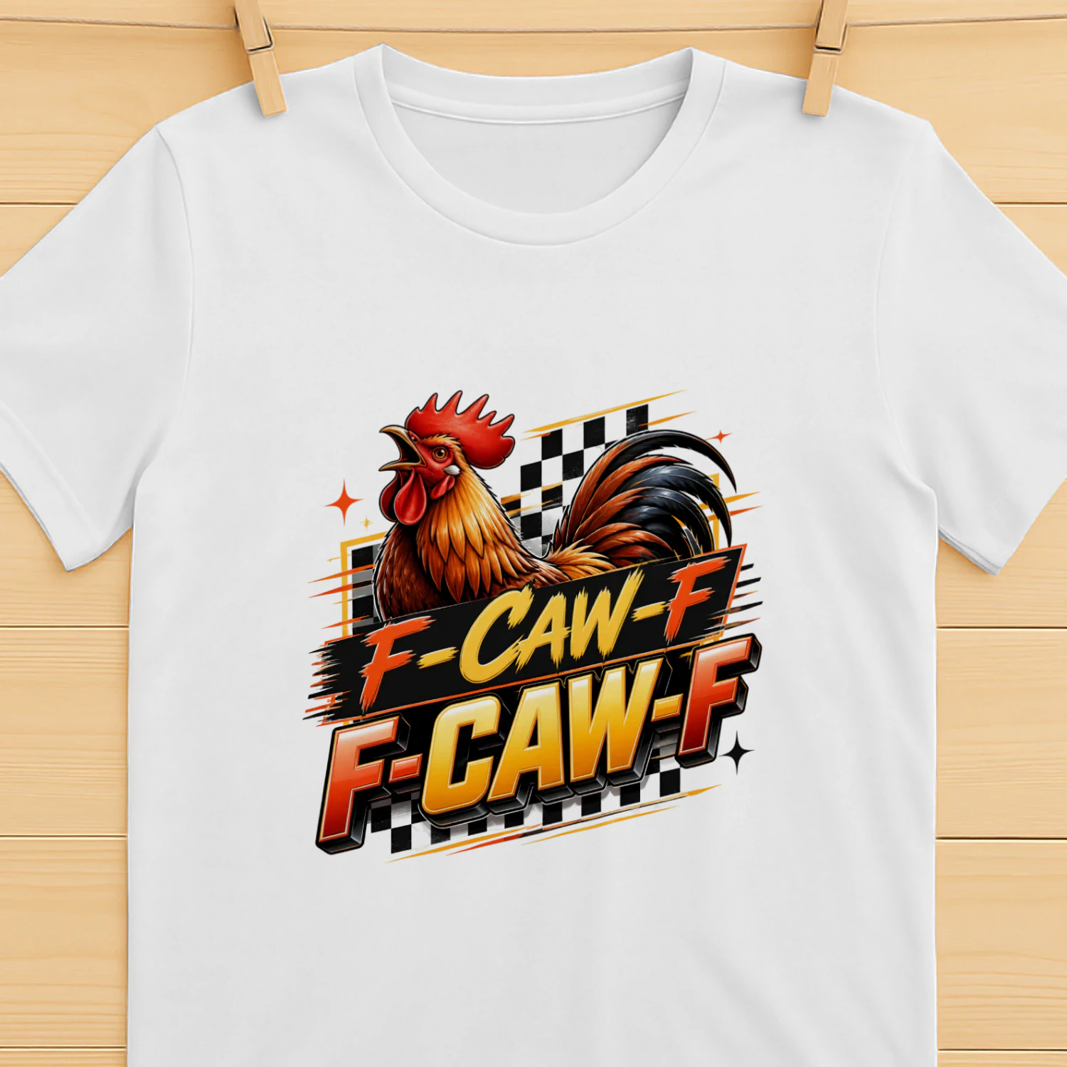 F-Caw-F Funny Rooster Chicken Lover Shirt