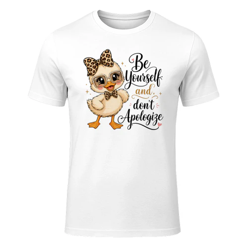 Be Yourself Don’t Apologize Cute Duck
