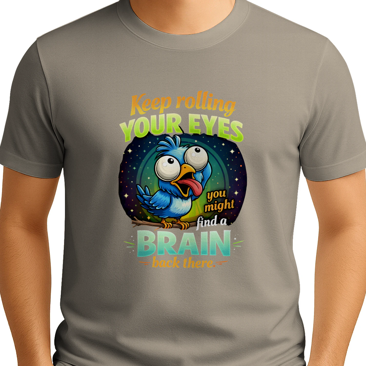 Keep Rolling Your Eyes Funny Sarcastic Bird T-Shirt