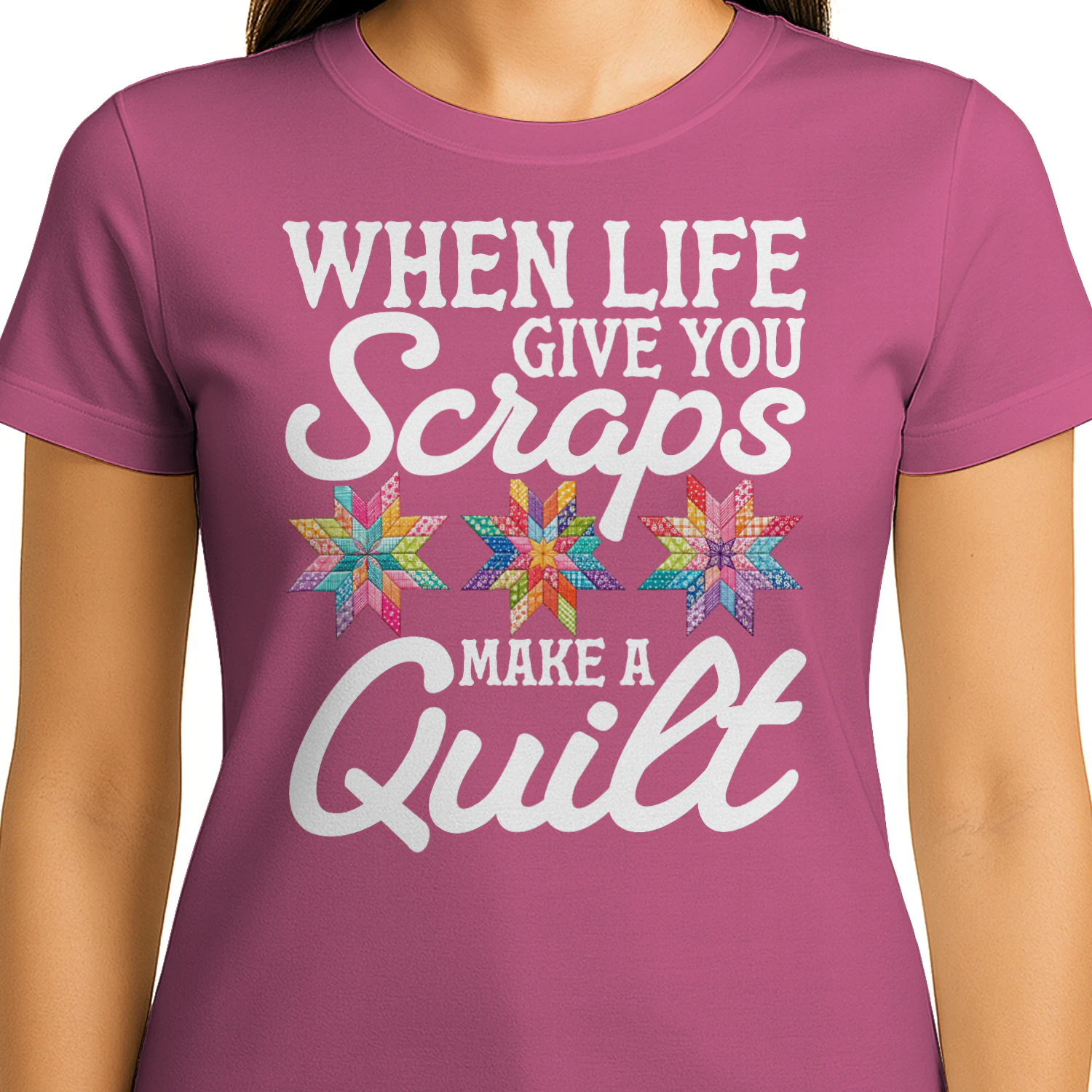 When Life Gives You Scraps Make A Quilt T-Shirt