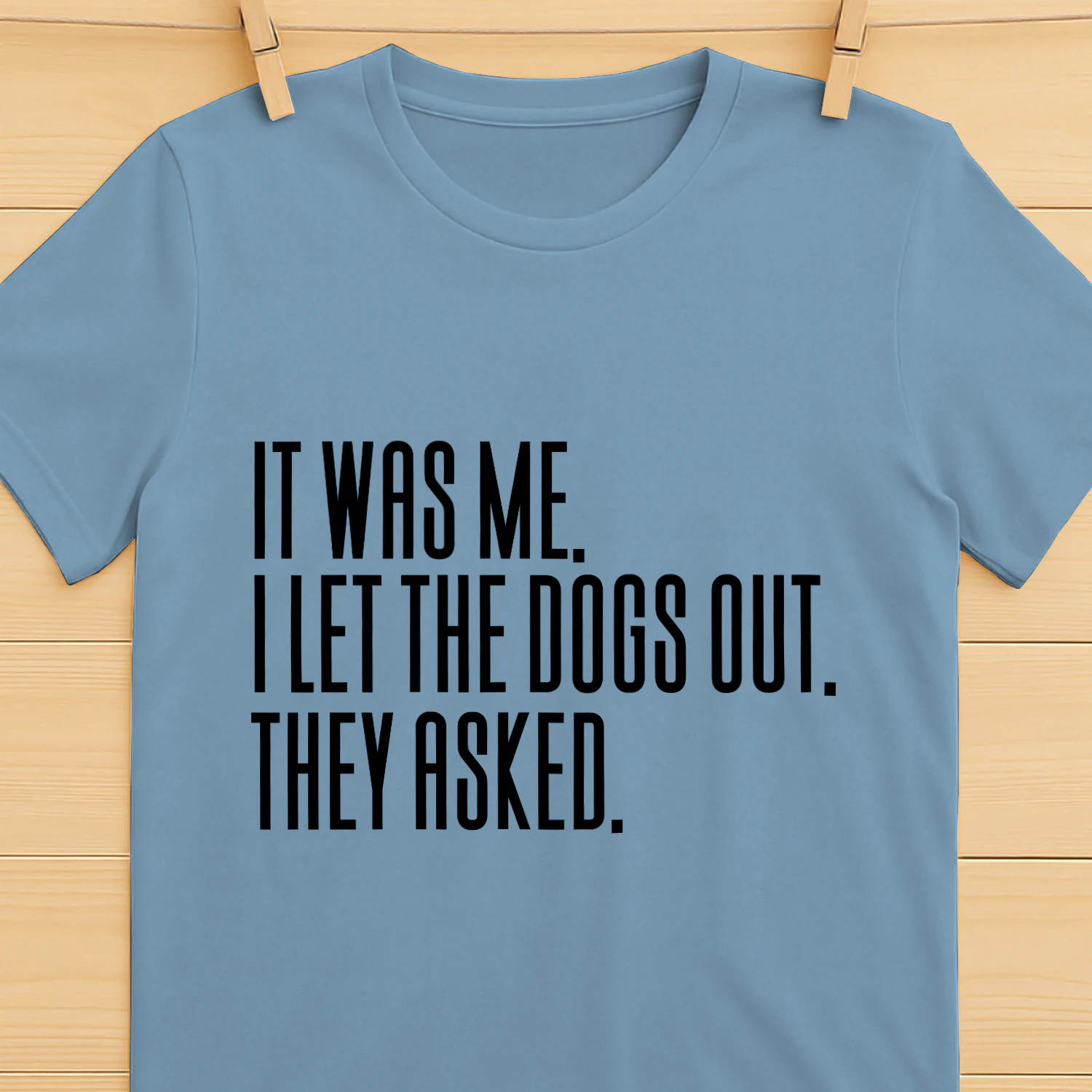 It Was Me I Let the Dogs Out Funny Dog Lover Shirt