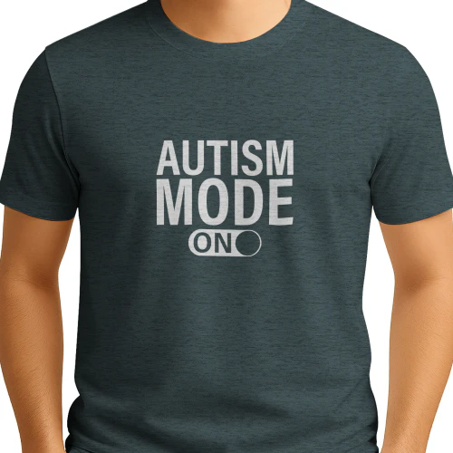 Autism Mode On
