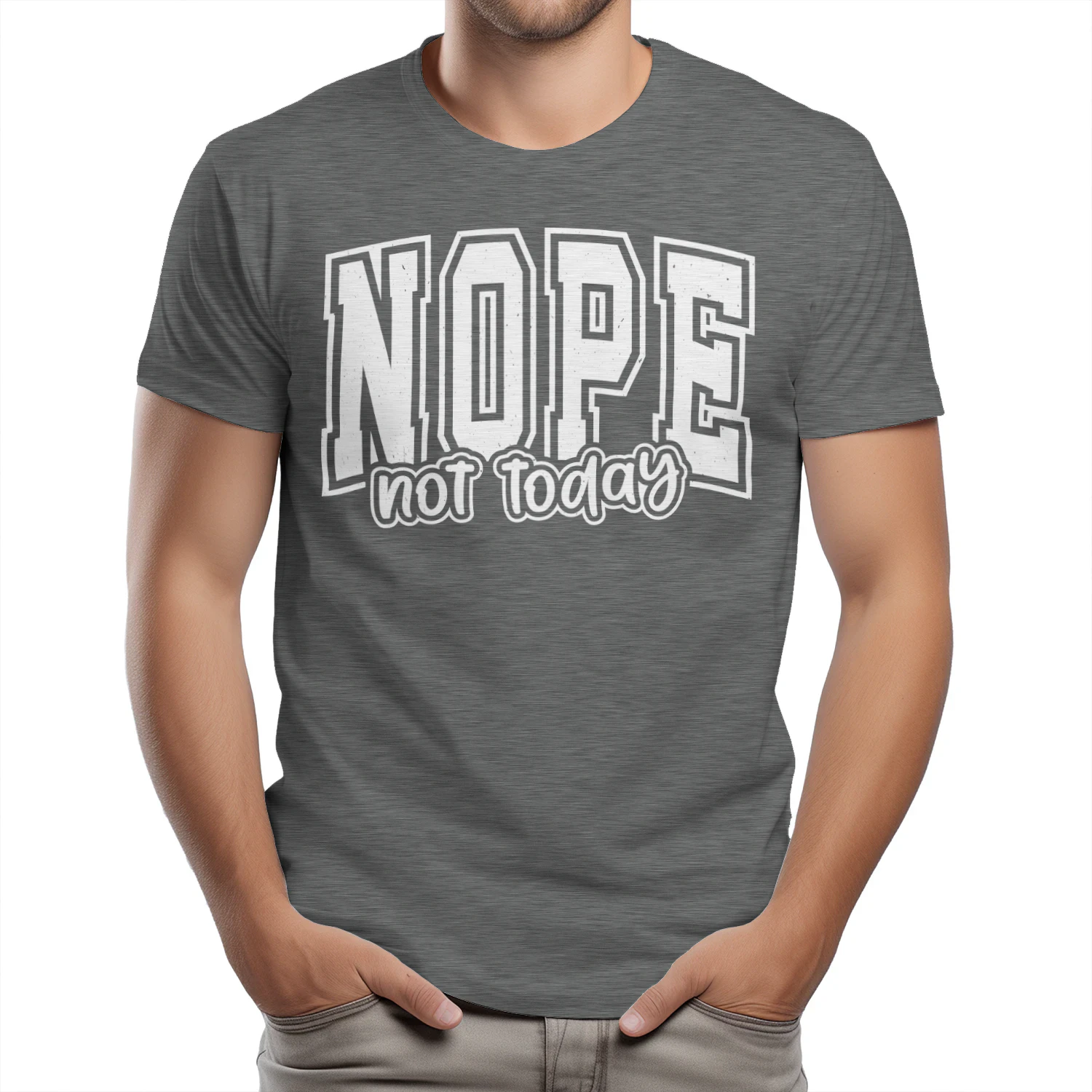 Nope Not Today Funny Sarcastic T-Shirt