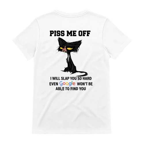 Piss Me Off I Will Slap You Funny Grumpy Cat T-Shirt