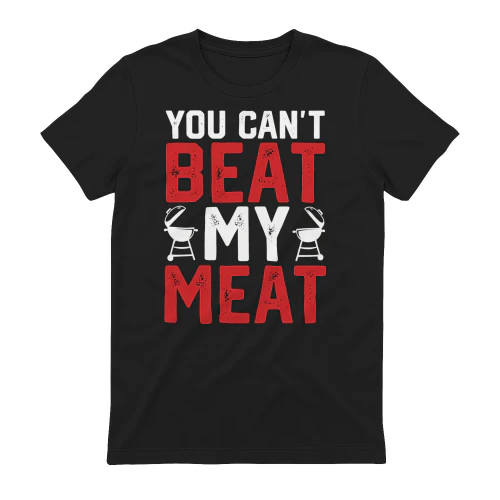 Cant Beat My Meat Funny BBQ
