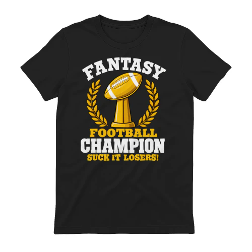 Fantasy Football Champion Trash Talk T-Shirt