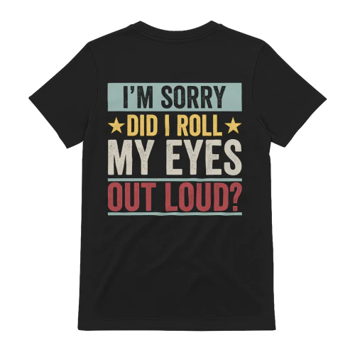 Roll My Eyes Out Loud