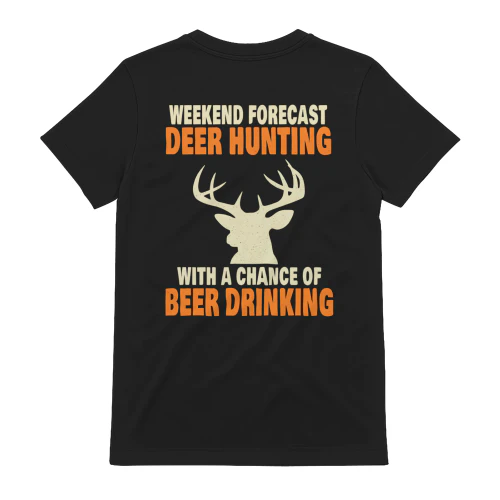 Weekend Forecast – Hunting & Beer Humor