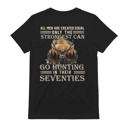 70th Birthday Hunting Humor – Strongest Men