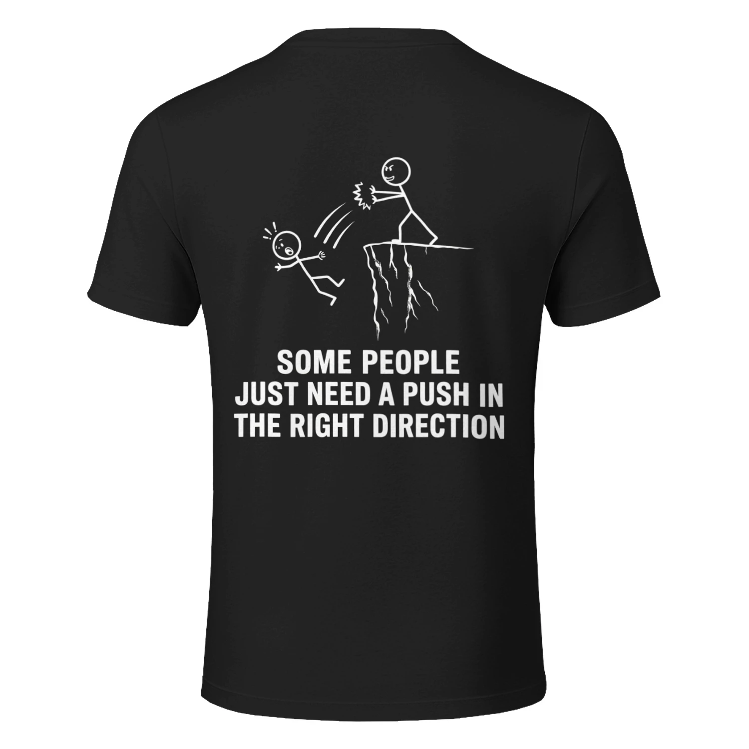 Some People Just Need A Push Funny Sarcastic T-Shirt