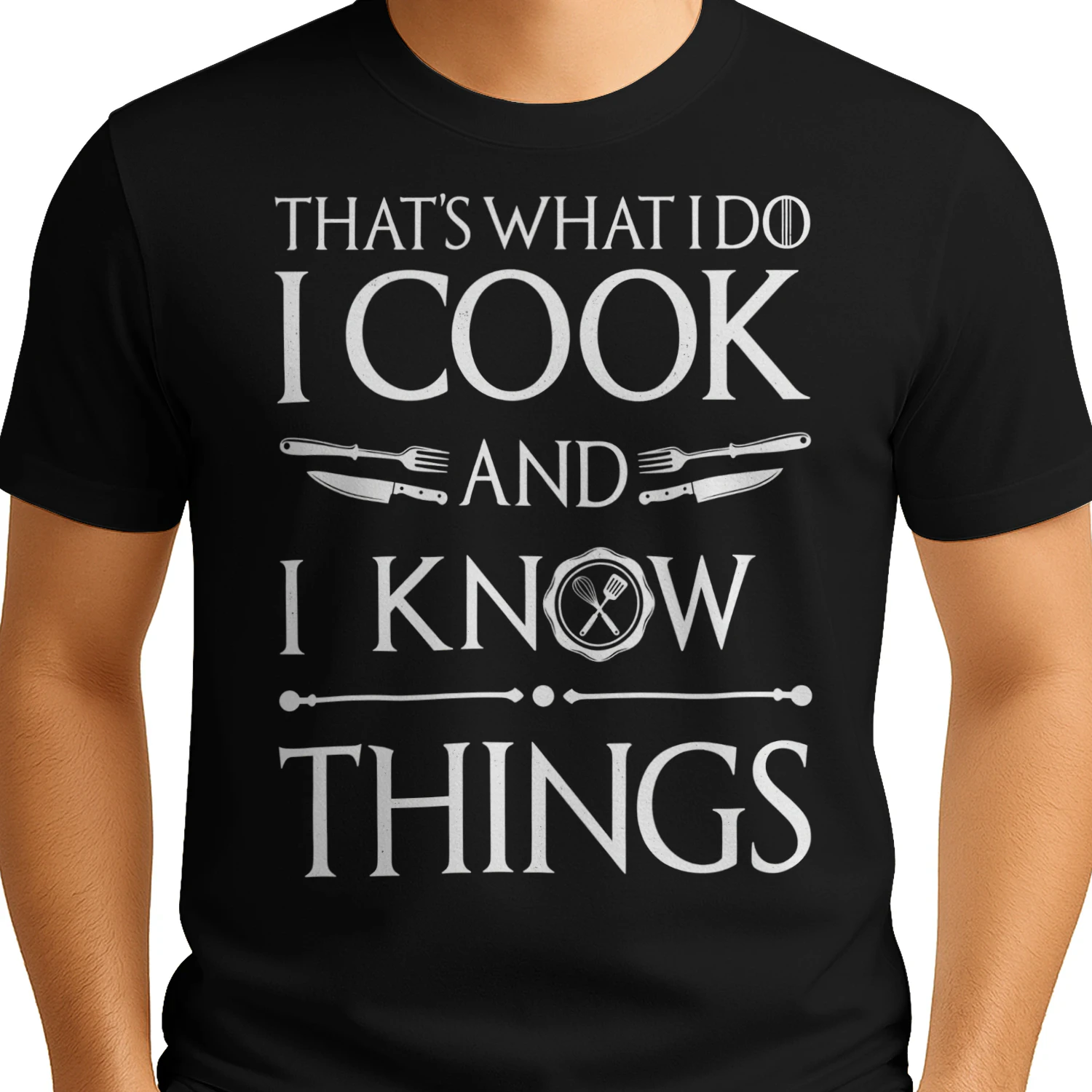 That's What I Do I Cook And I Know Things Funny Chef T-Shirt