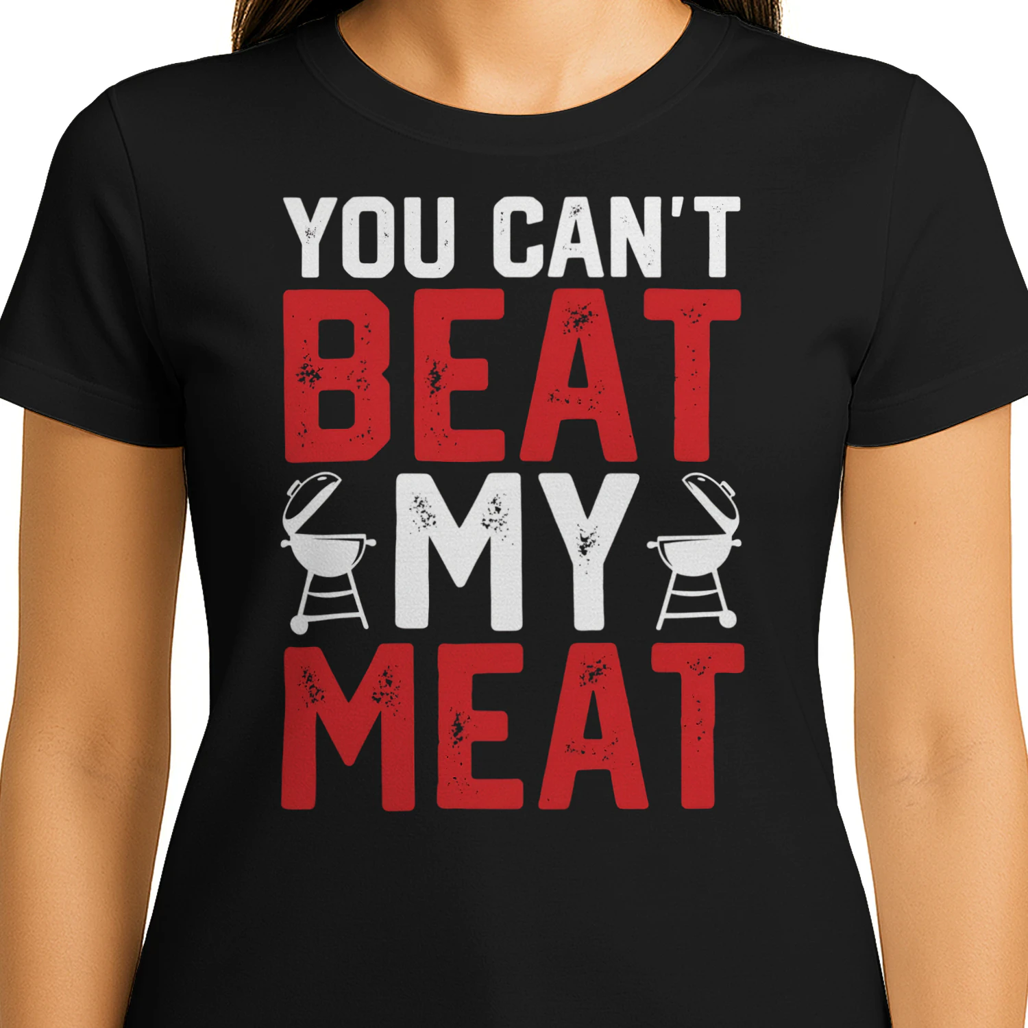 You Can't Beat My Meat Funny BBQ Innuendo Grill Master T-Shirt
