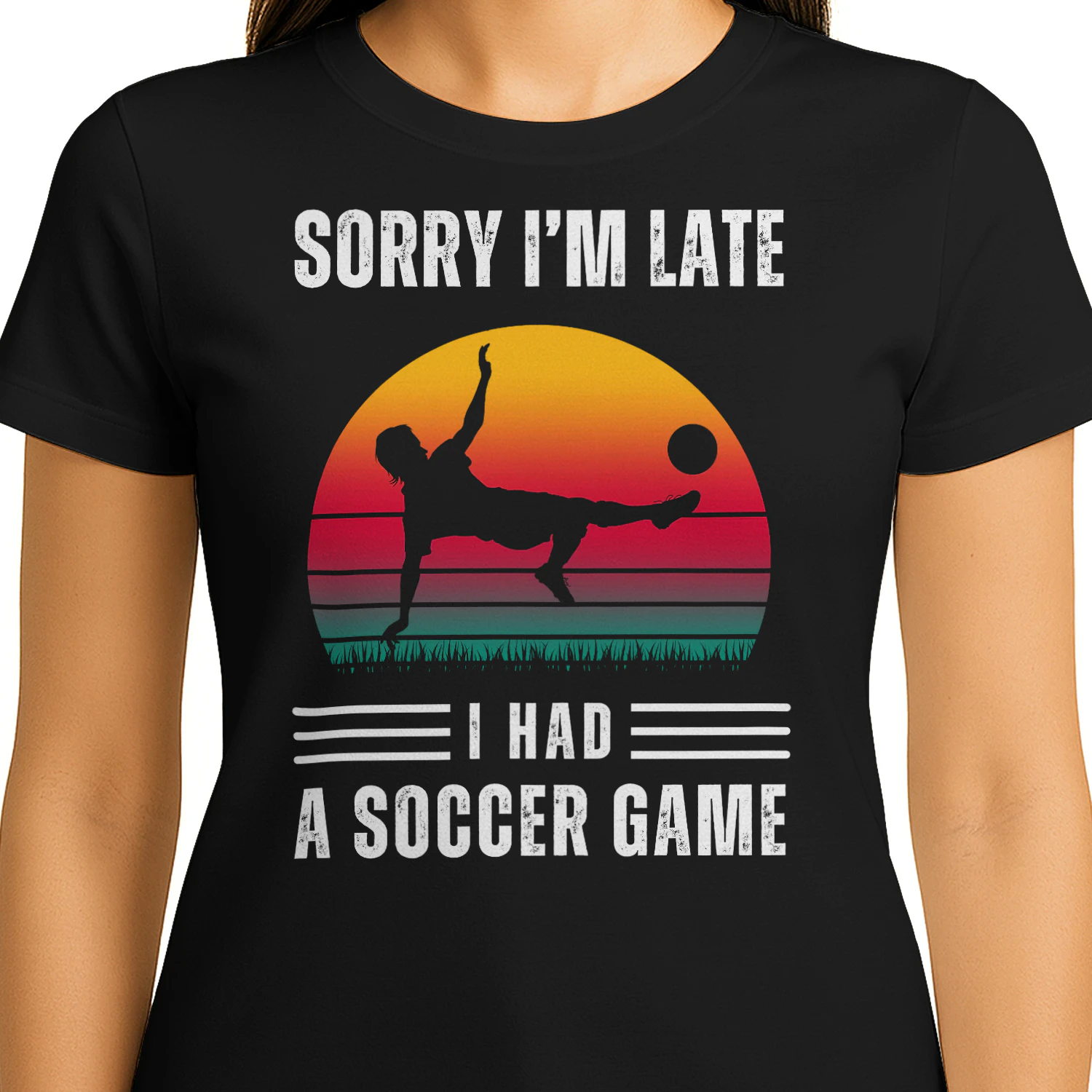 Sorry I'm Late I Had A Soccer Game Bicycle Kick T-Shirt