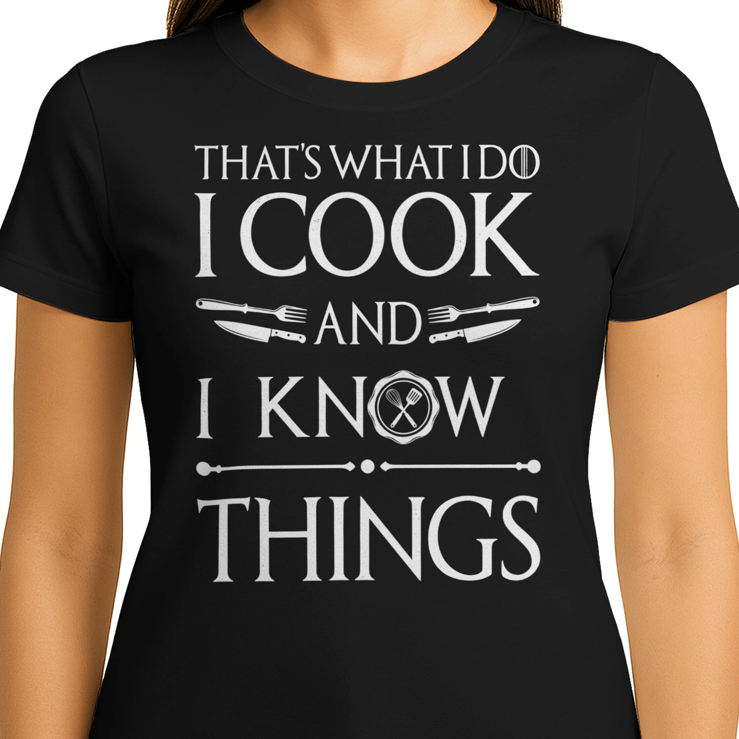 That's What I Do I Cook And I Know Things Funny Chef T-Shirt
