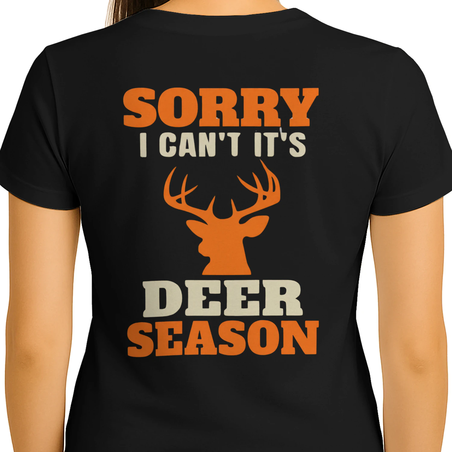 Sorry I Can't It's Deer Season Funny Hunting T-Shirt