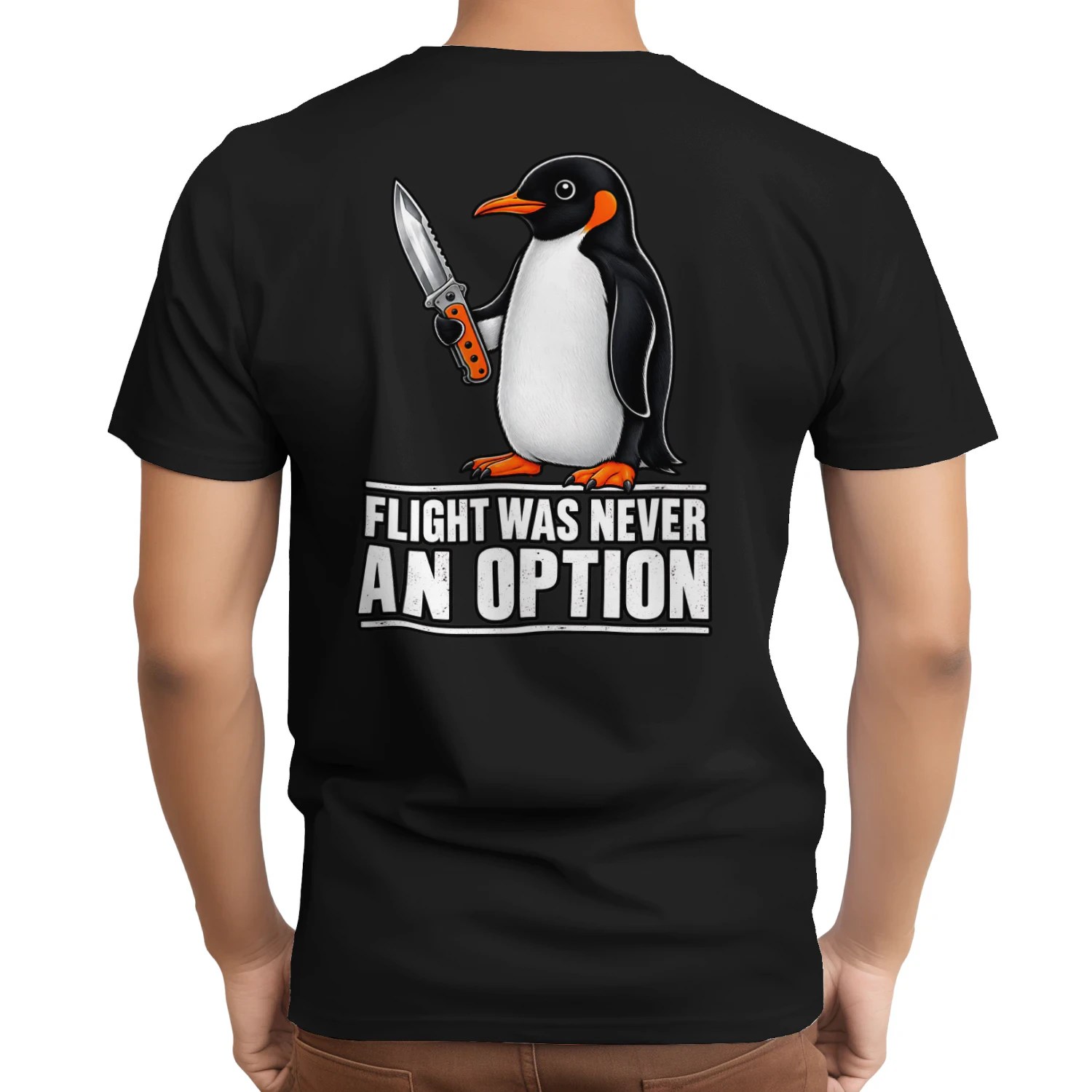 Flight Was Never An Option Funny Penguin T-Shirt