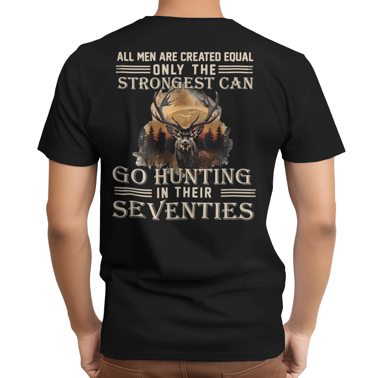 Strongest Men Go Hunting In Their Seventies Funny 70th Birthday T-Shirt