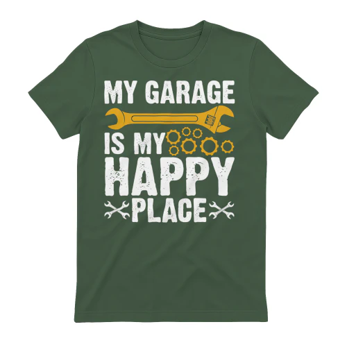 Garage Is My Happy Place Mechanic