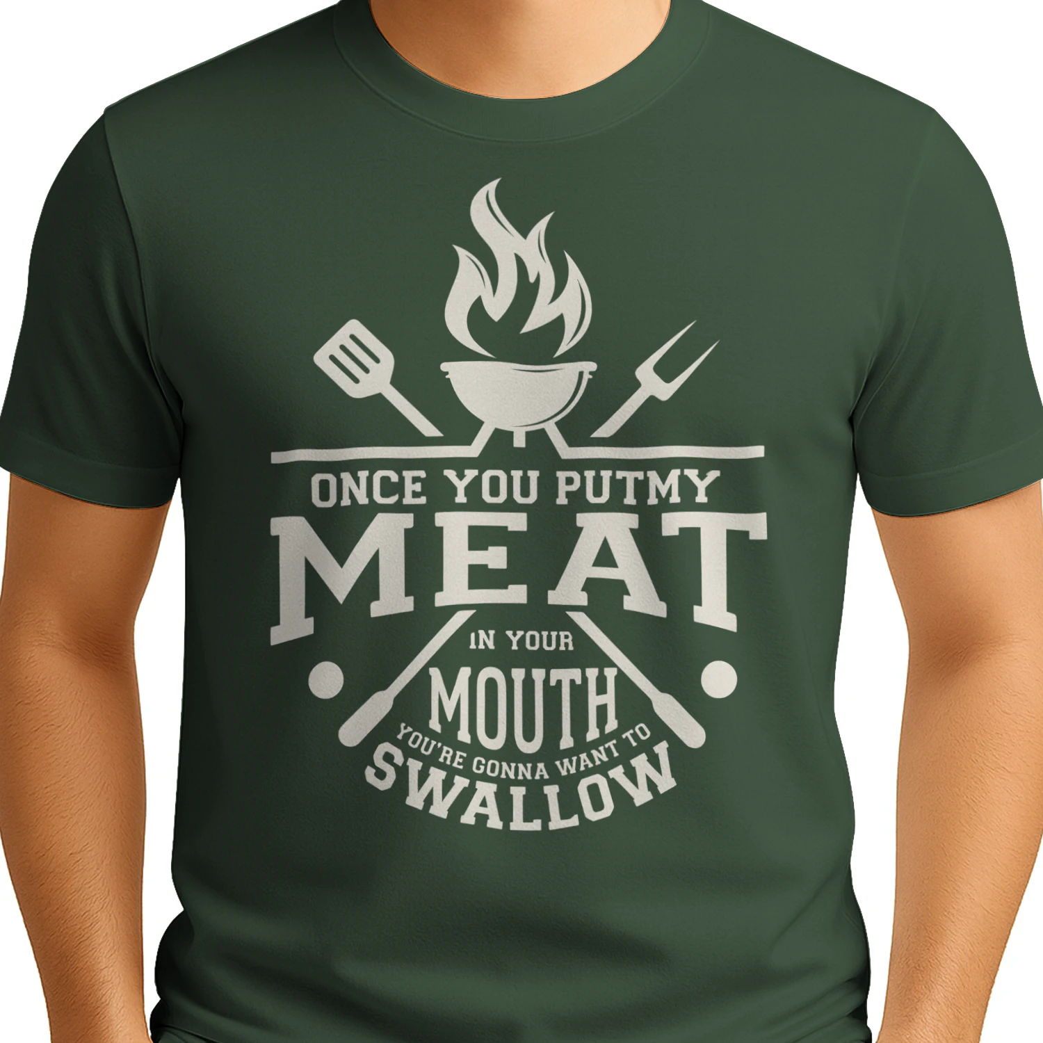 Once You Put My Meat In Your Mouth Funny BBQ Innuendo T-Shirt