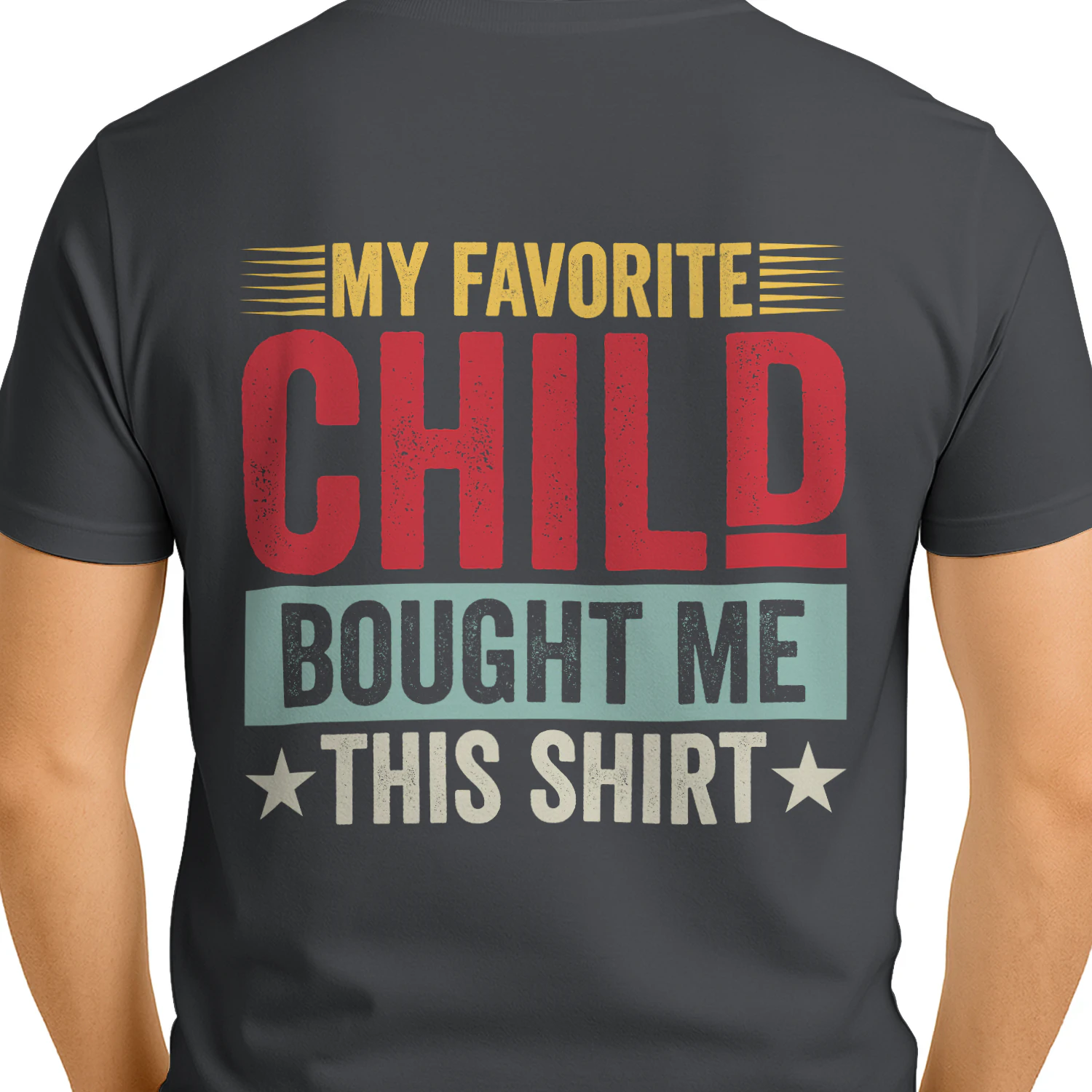 My Favorite Child Bought Me This Shirt Retro Graphic T-Shirt