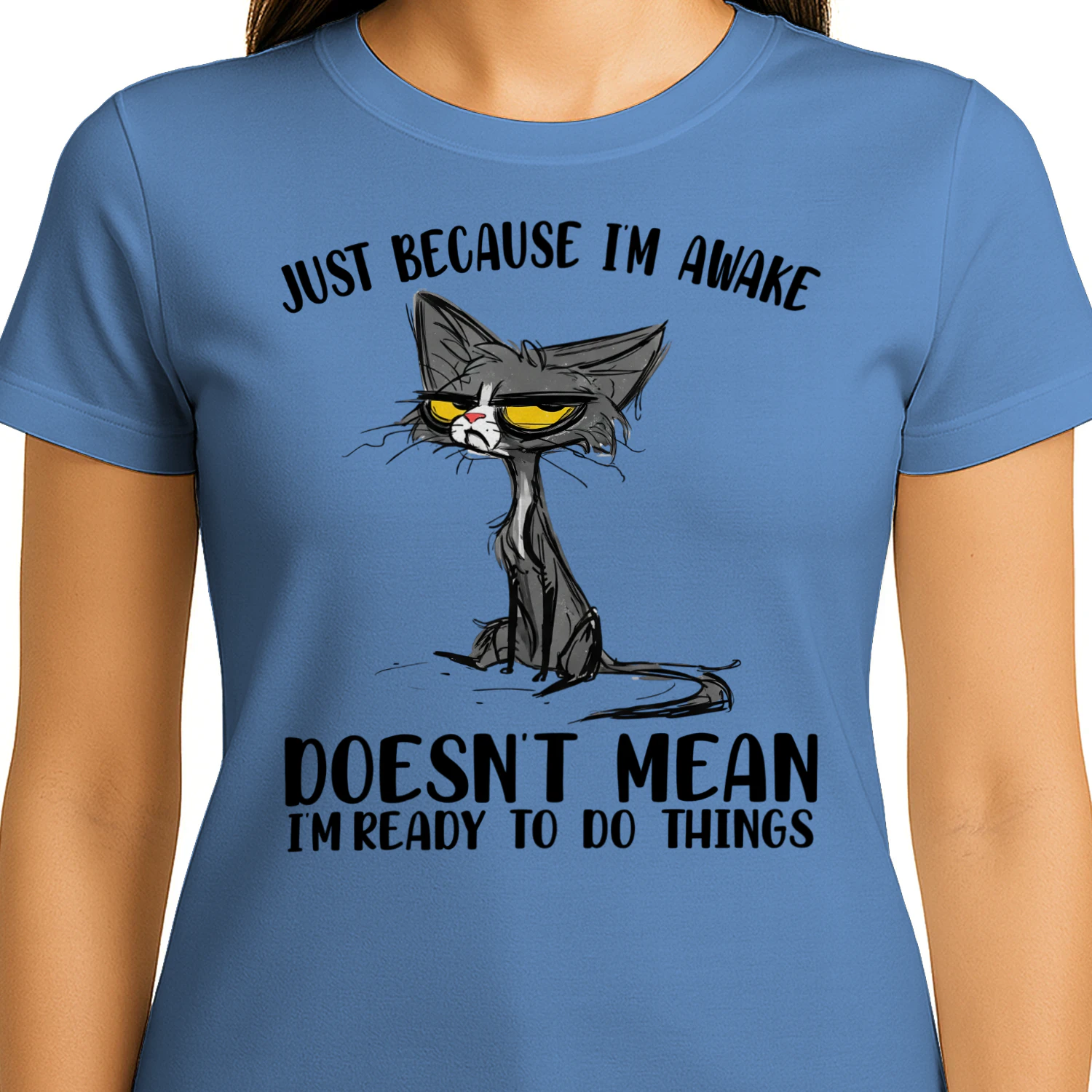 Just Because I'm Awake Not Ready Grumpy Cat T-Shirt