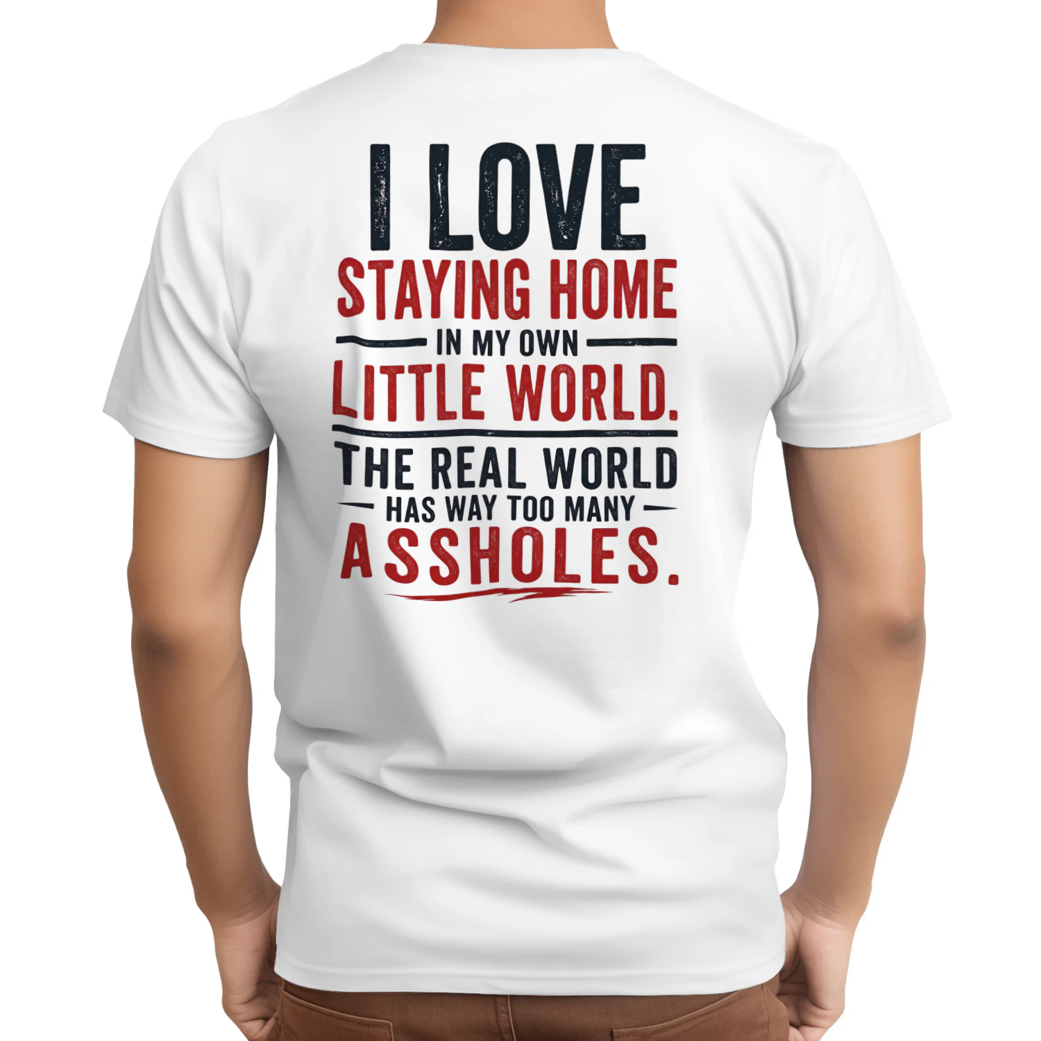 I Love Staying Home Funny Sarcastic Introvert T-Shirt