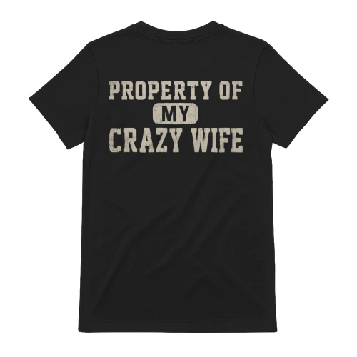 Property Of My Crazy Wife Husband Humor