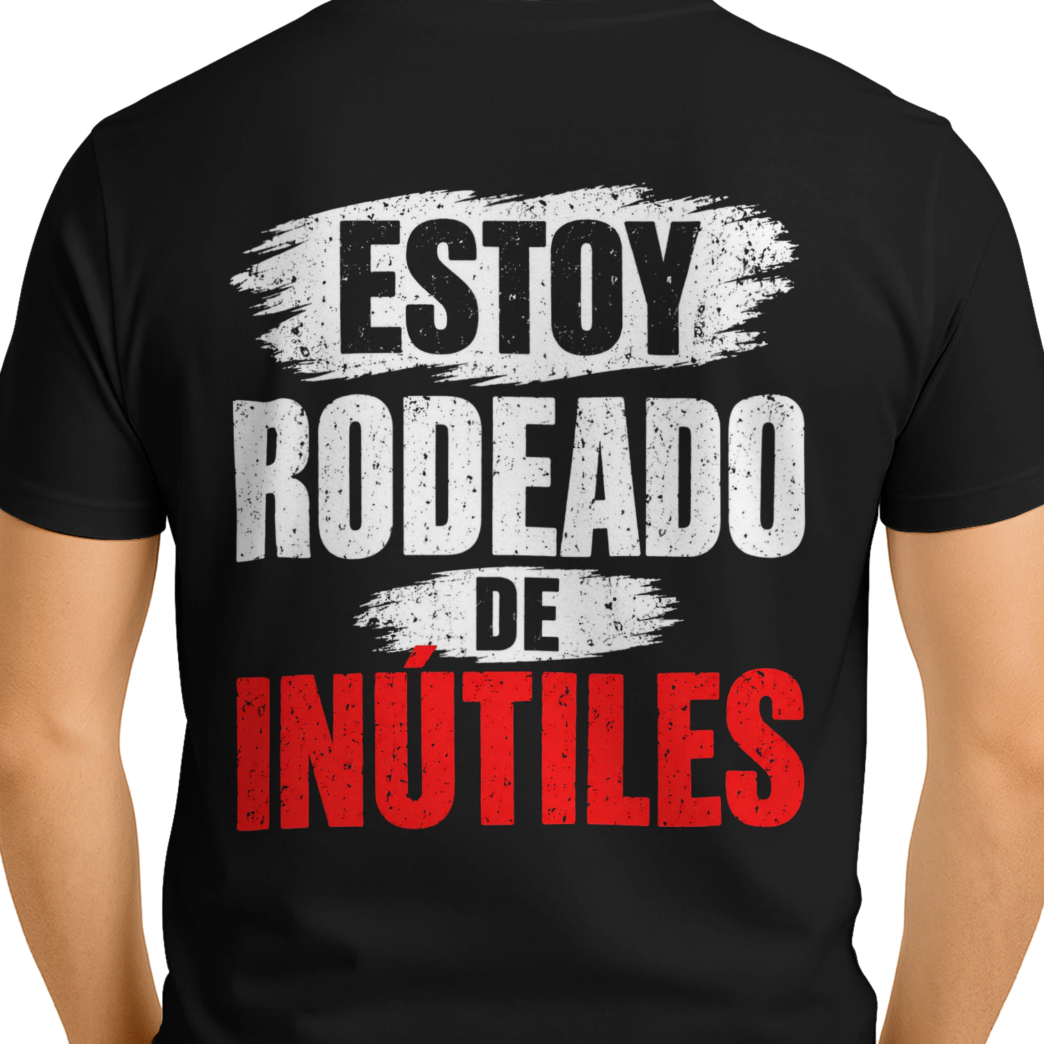 Estoy Rodeado De Inútiles Funny Spanish Sarcastic T-Shirt