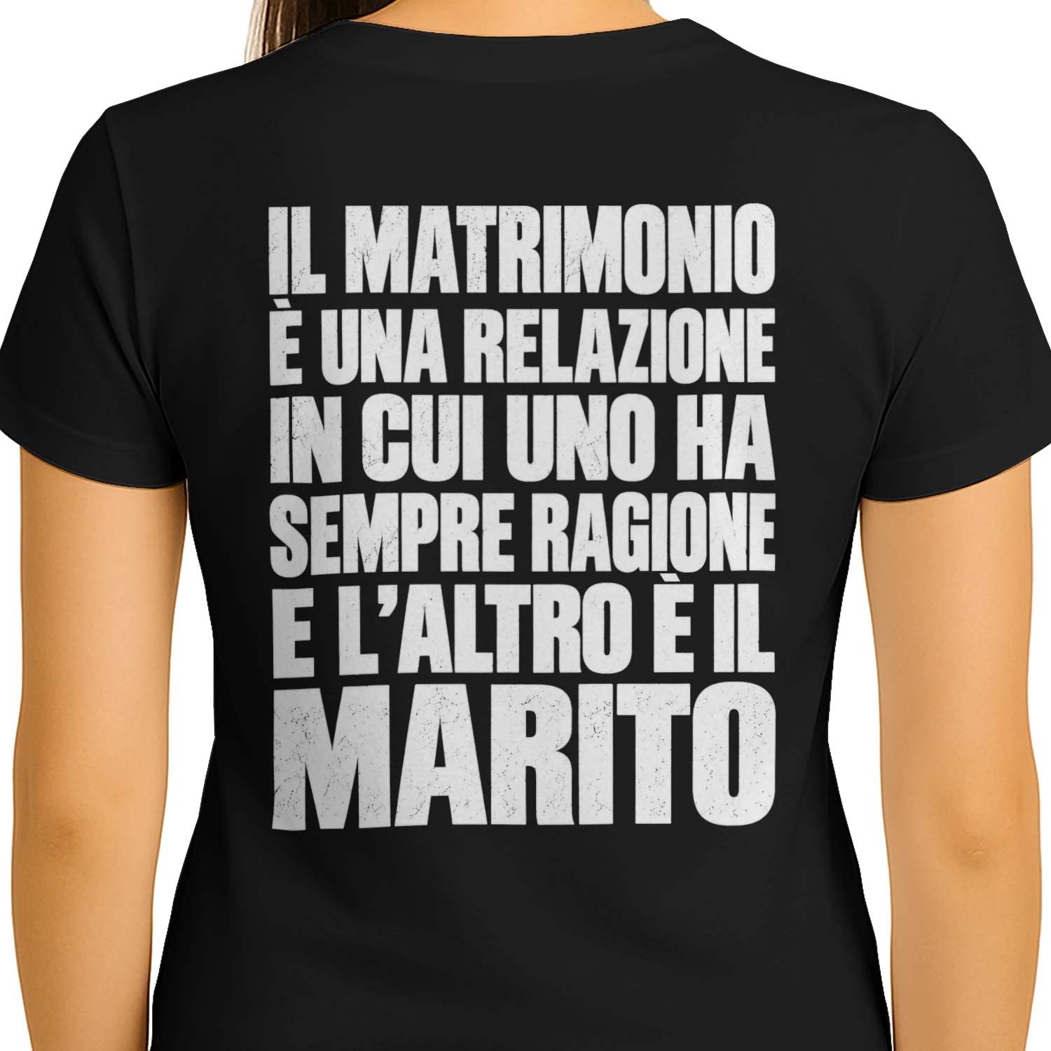 Il Matrimonio E Una Relazione In Cui Uno Ha Sempre Ragione E L'Altro E Il Marito T-Shirt Divertente e Sarcastica Italiana