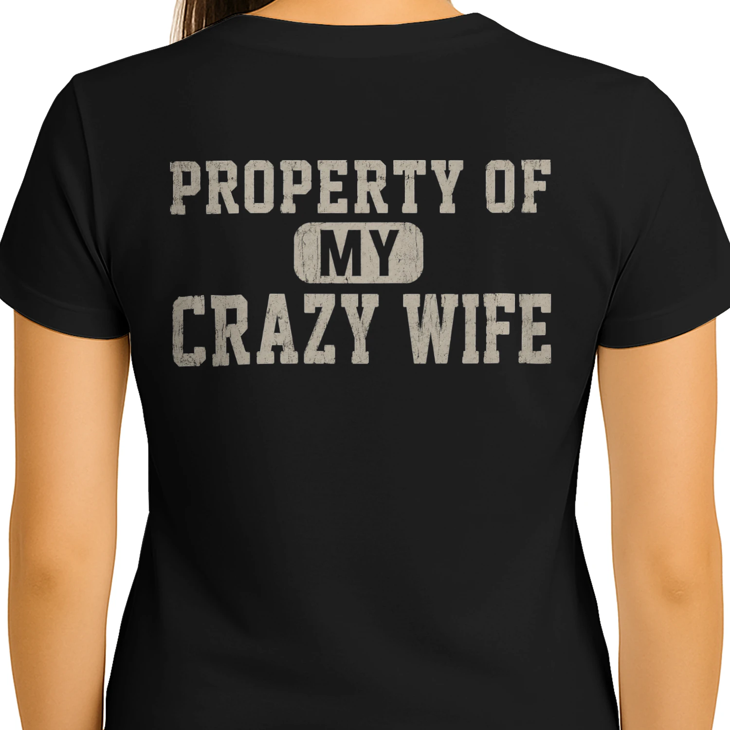 Property Of My Crazy Wife Funny Husband Marriage Humor Vintage T-Shirt