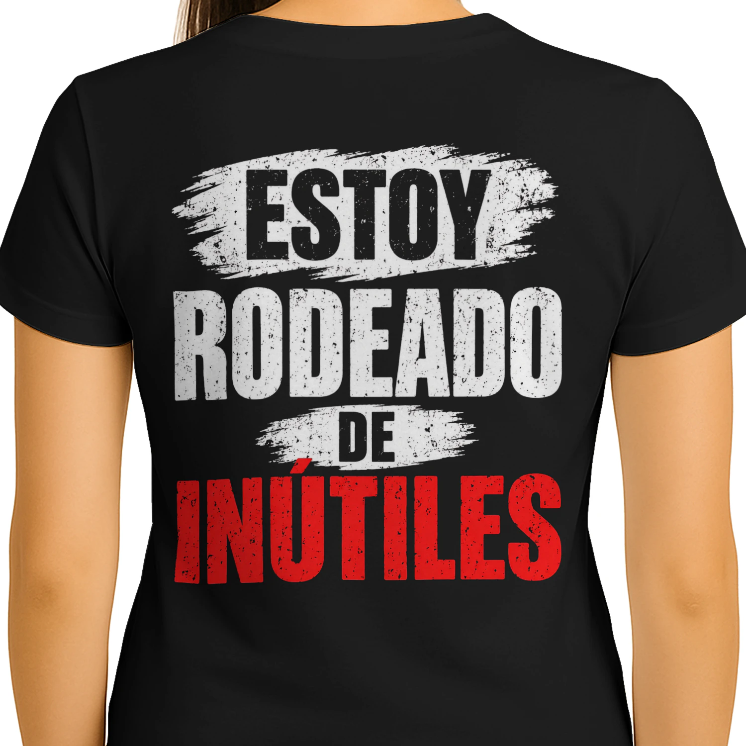 Estoy Rodeado De Inútiles Funny Spanish Sarcastic T-Shirt