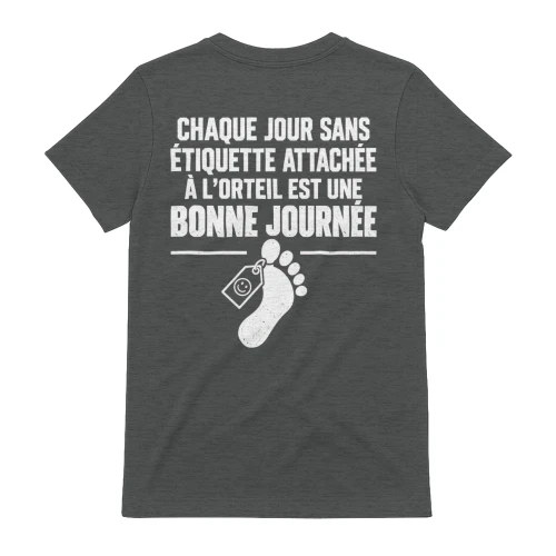 Chaque Jour Sans Etiquette Attachee A L'orteil Humor