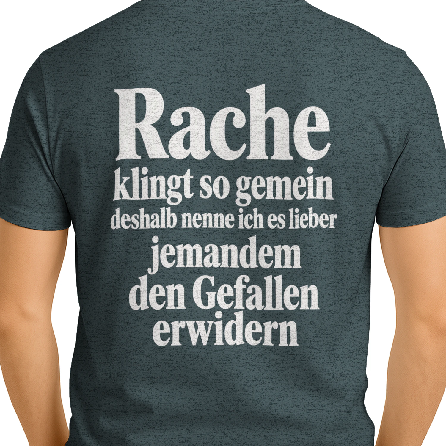 Rache klingt so gemein – Sarkastisches Sprüche-Shirt