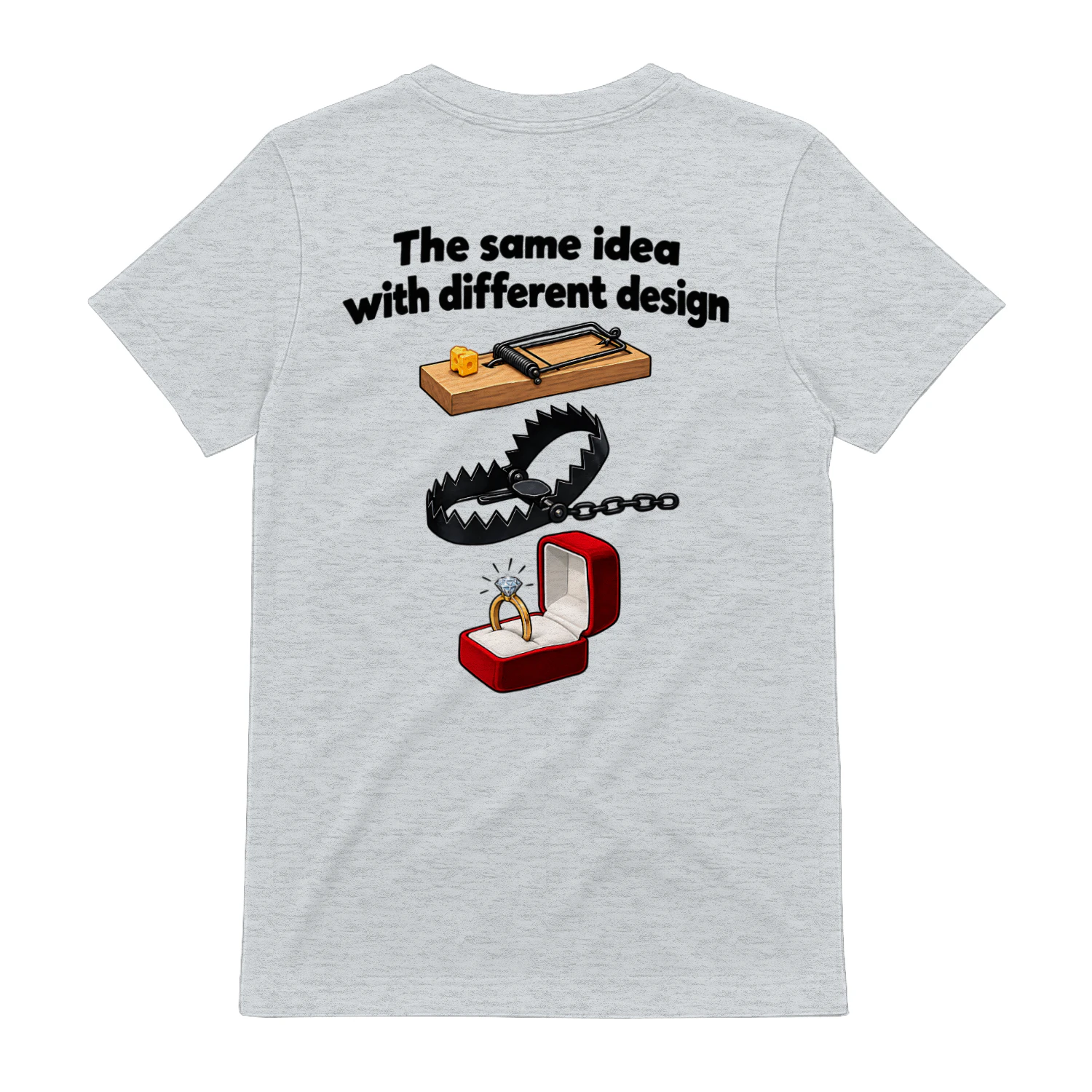 The Same Idea With Different Design Funny Sarcastic Marriage Humor T-Shirt