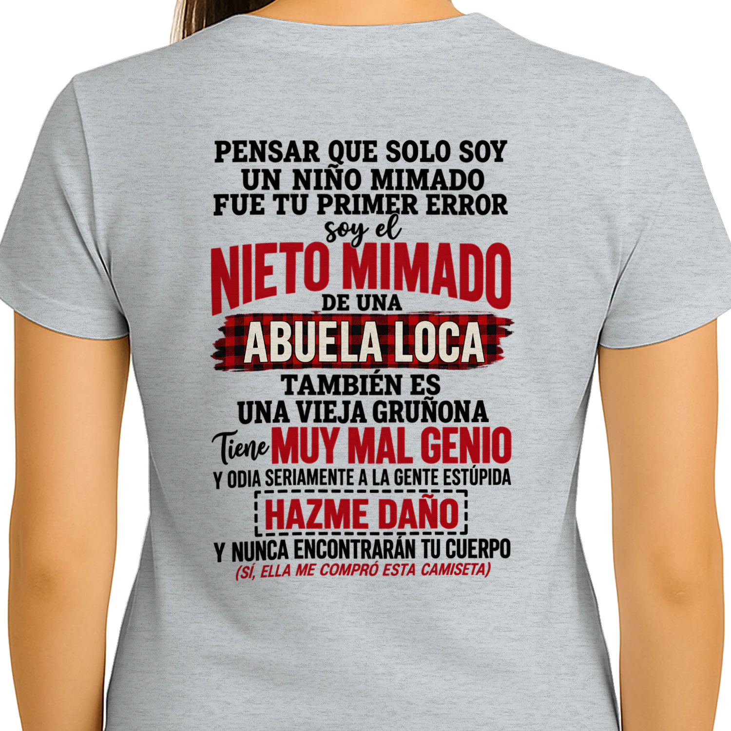 Nieto mimado de una abuela loca – Camiseta de humor familiar