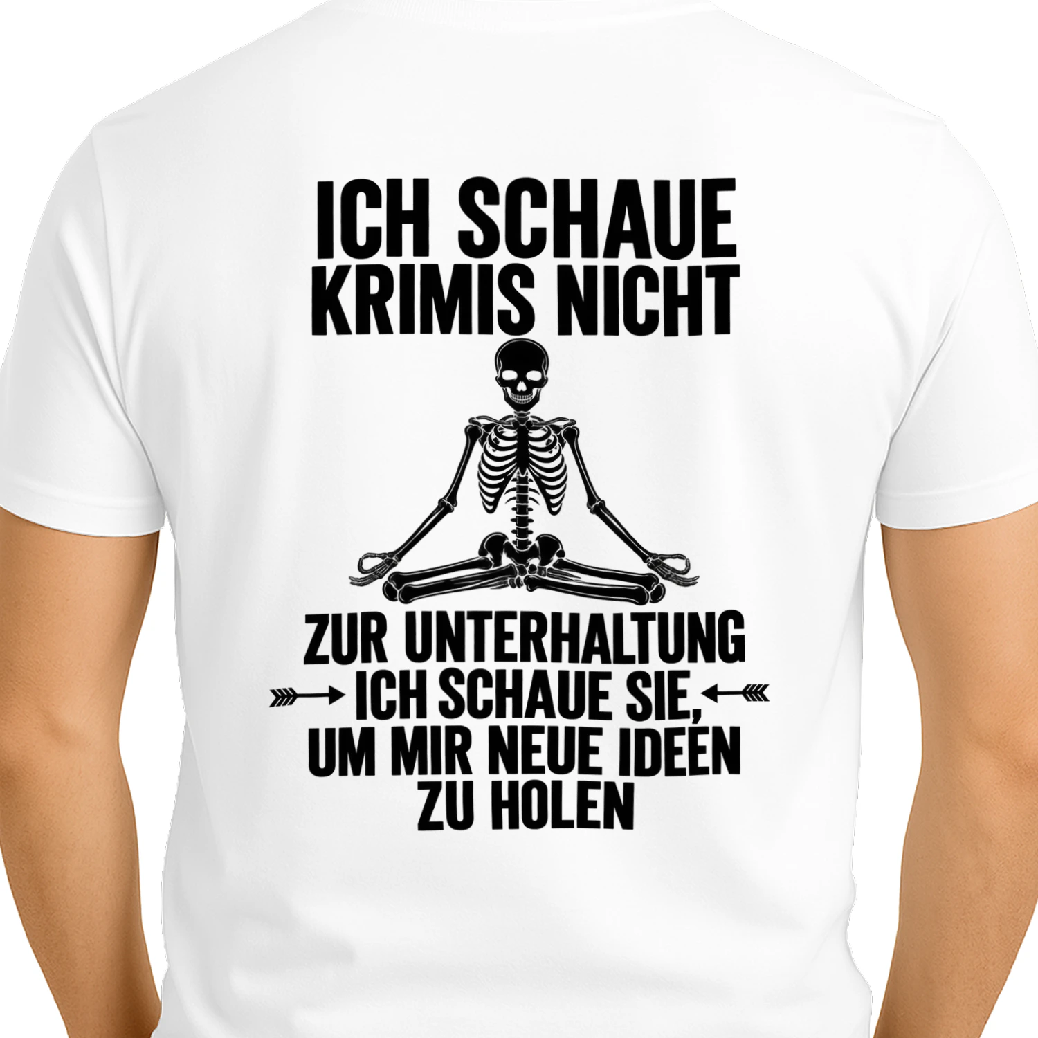 Ich schaue Krimis nicht zur Unterhaltung – Schwarzer Humor Shirt