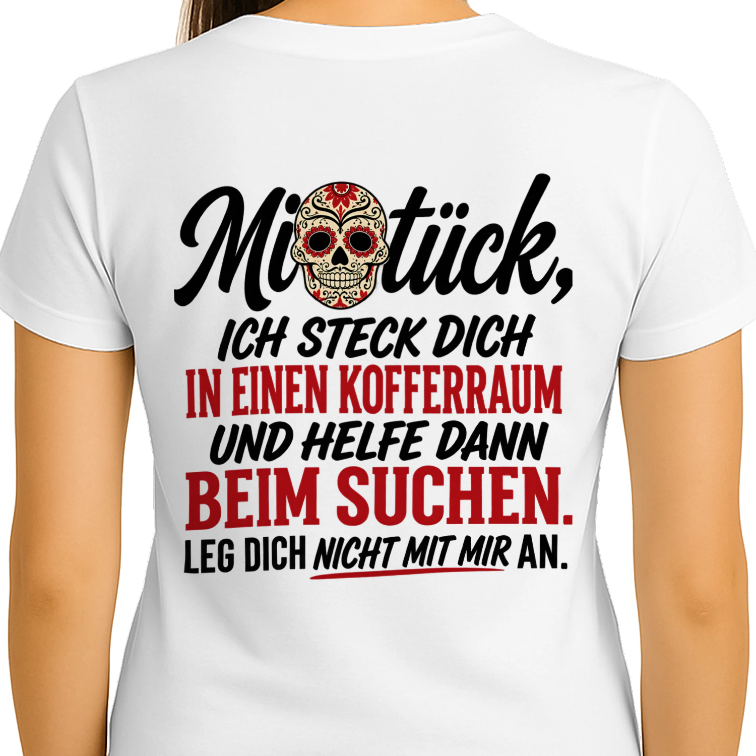 Miststück – Freches Statement-Shirt mit Totenkopf