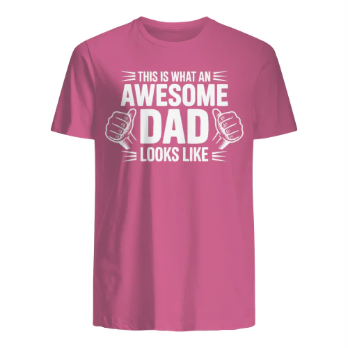 Awesome Dad Looks Like