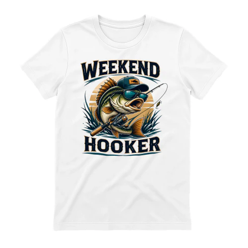 Weekend Hooker Bass Fishing Humor
