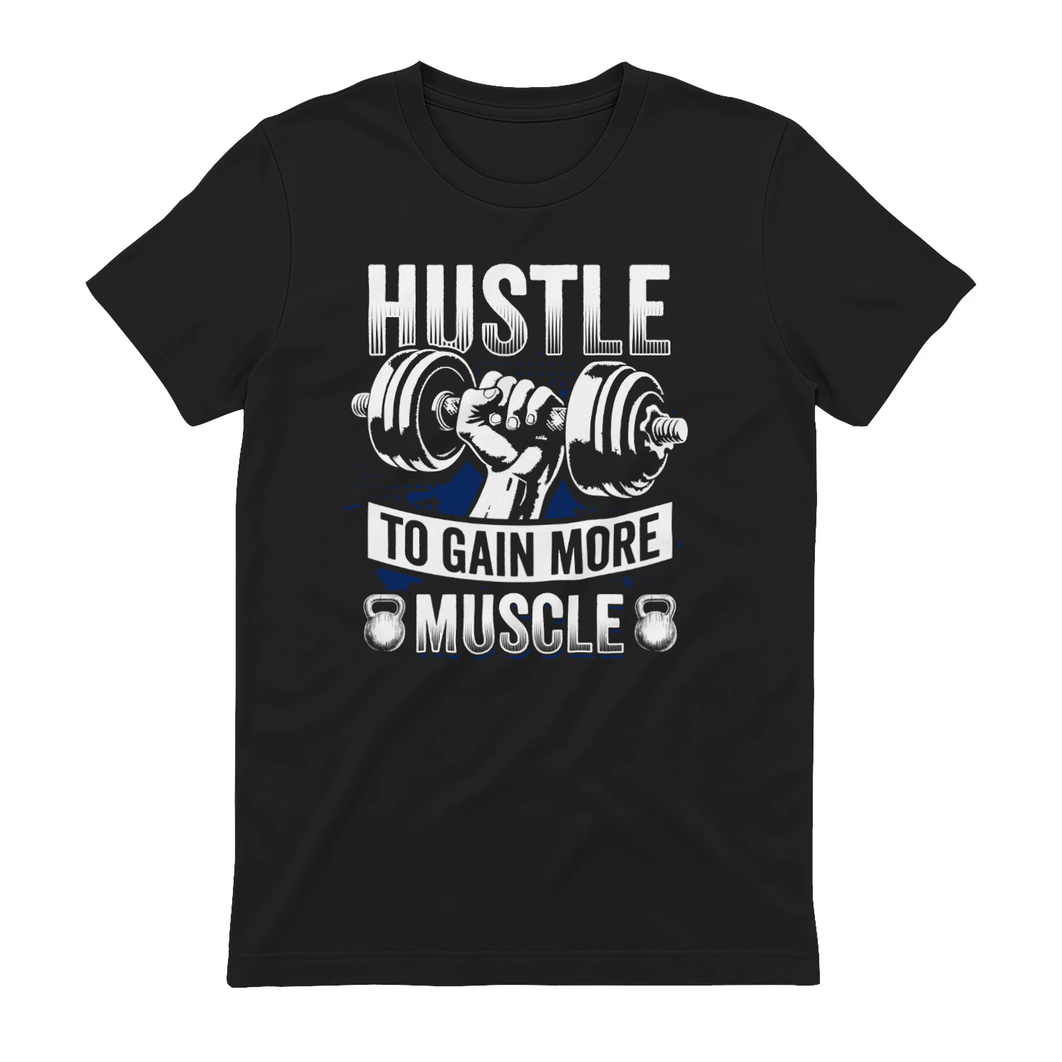 Hustle For The Muscle Gym Fitness T-Shirt
