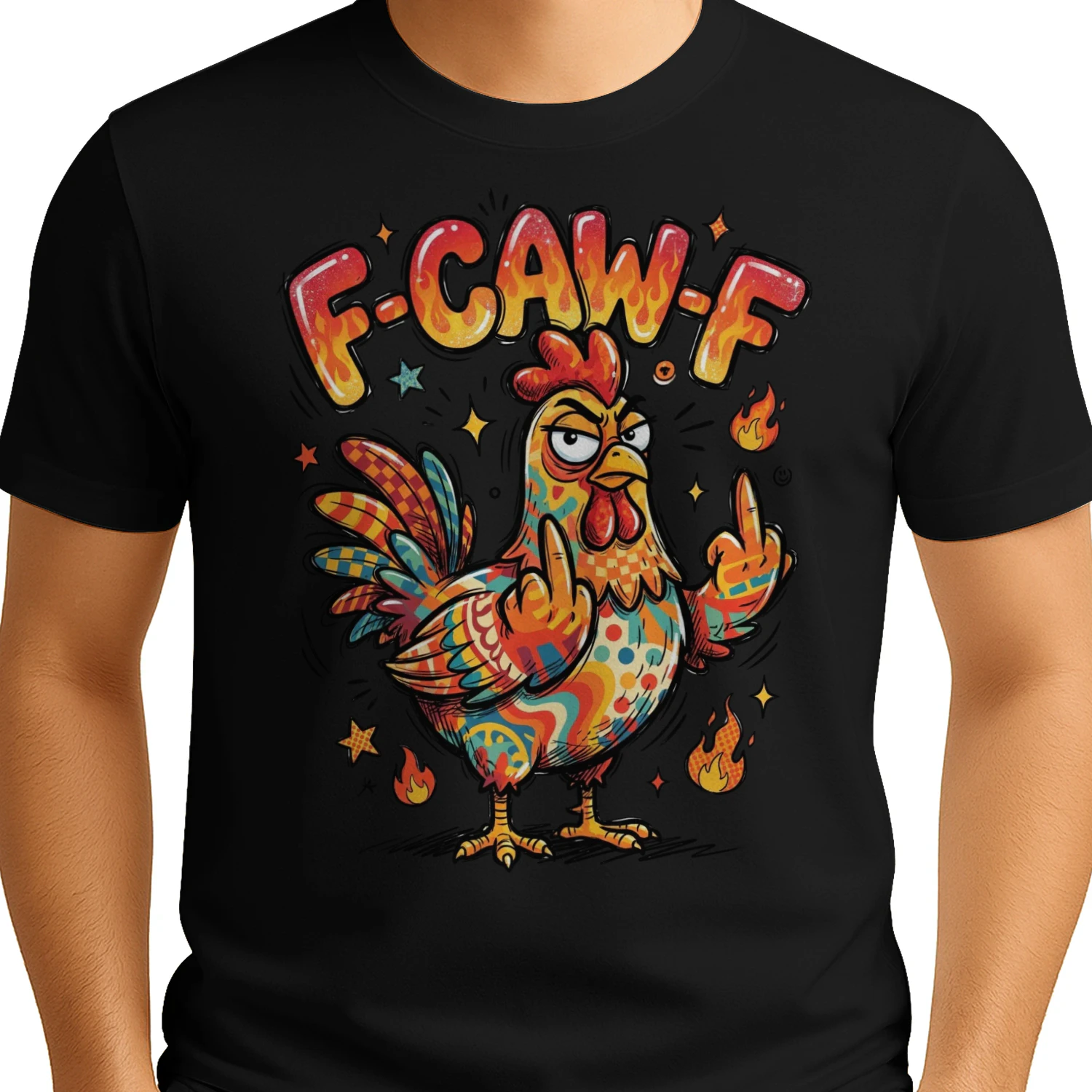 F-Caw-F Funny Sarcastic Chicken Attitude Quote