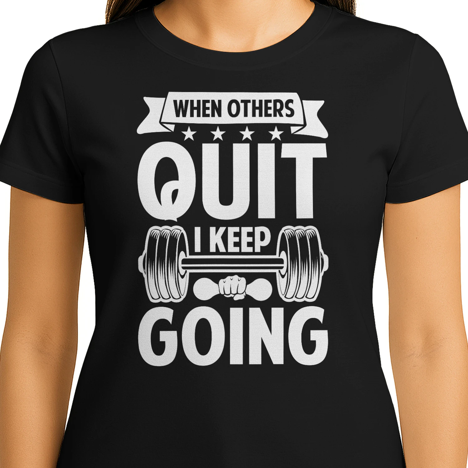 When Others Quit I Keep Going Weightlifting Quote