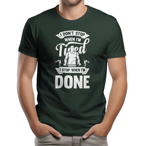 I Don’t Stop When I’m Tired Gym Motivation
